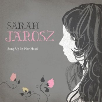 Sarah Jarosz - Song Up in Her Head (2009)