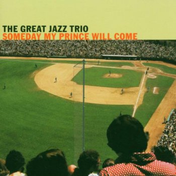 The Great Jazz Trio - Someday My Prince Will Come (2002)