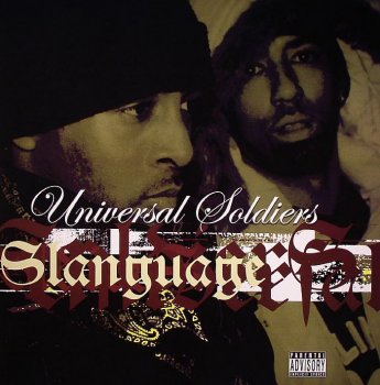 Universal Soldiers-Slanguage 2004
