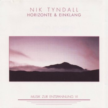Nik Tyndall - Horizonte & Einklang (1991)