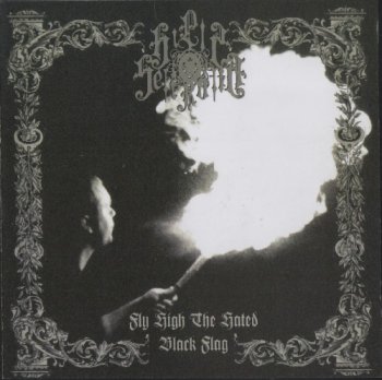 Hills of Sefiroth - Fly High the Hated Black Flag (2005)