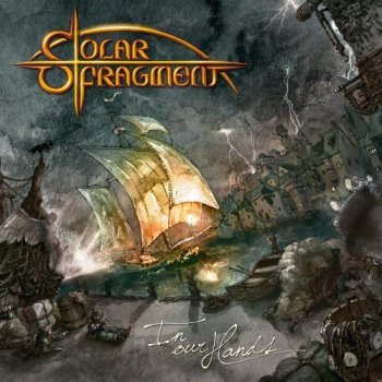 Solar Fragment - In Our Hands (2011)