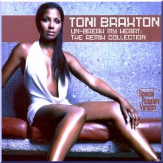Toni Braxton - Un-Break My Heart (2005)