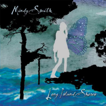 Mindy Smith - Long Island Shores (2006)