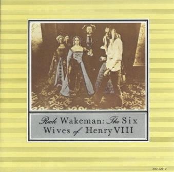 Rick Wakeman - The Six Wives of Henry VIII [Germany 1st Press A&M 393 229-2] - 1973