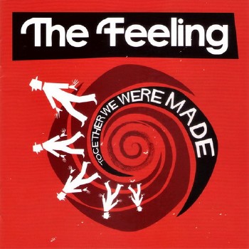The Feeling - Together We Were Made (2011)
