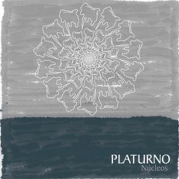 Platurno - Nucleos (2006)