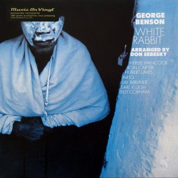 George Benson - White Rabbit (Music On Vinyl LP 2010 VinylRip 24/96) 1971