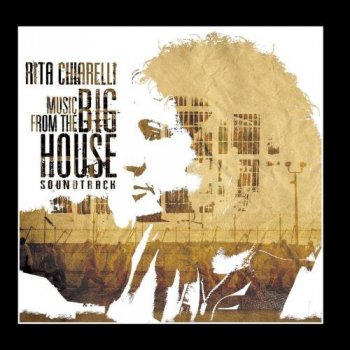 Rita Chiarelli - Music From The Big House (2011)