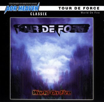 Tour De Force - World On Fire 1995 (Remastered 2011)