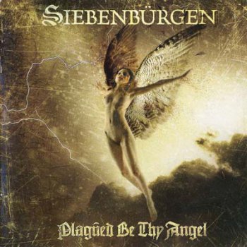Siebenburgen - Plagued Be Thy Angel (Limited Edition) 2001