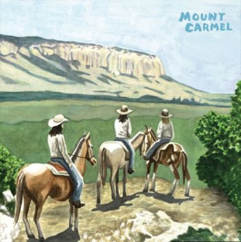 Mount Carmel - Mount Carmel (2010)