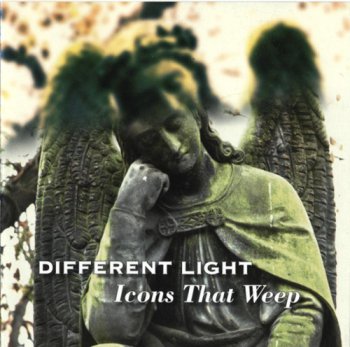 Different Light - Icons That Weep (2009)