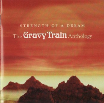 Gravy Train - Strength Of A Dream: The Anthology 2CD (2006)