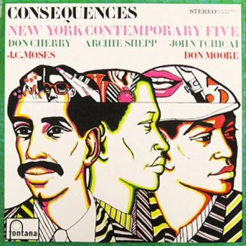 New York Contemporary Five - Consequences (1963)