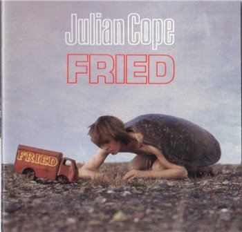 Julian Cope - Fried (1984)