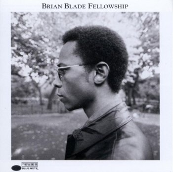 Brian Blade - Brian Blade Fellowship (1998)