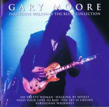 Gary Moore - Parisienne Walkways: The Blues Collection (2003)