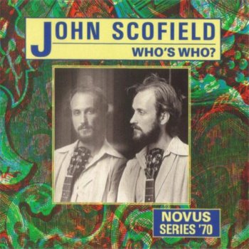 John Scofield - Who's Who? (1990)