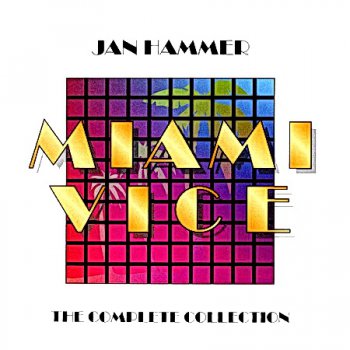Jan Hammer - Miami Vice (The Complete Collection 2CD) 2002