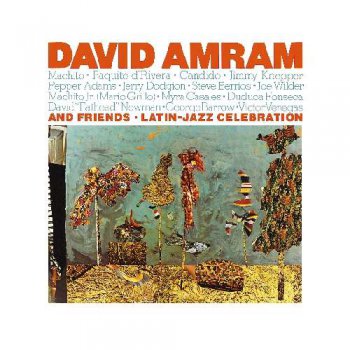 David Amram & Friends - Latin-Jazz Celebration (2010)