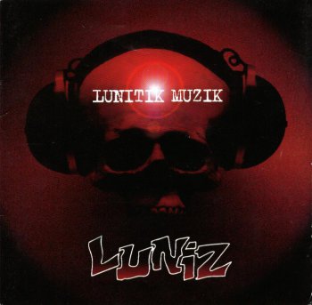 Luniz-Lunitik Muzik 1997