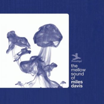 Miles Davis - The Mellow Sound Of Miles Davis (2010)