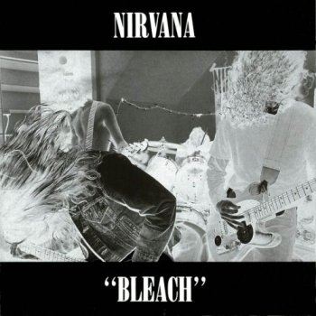 Nirvana - Bleach (Geffen Japan Original LP 1996 VinylRip 24/192) 1989