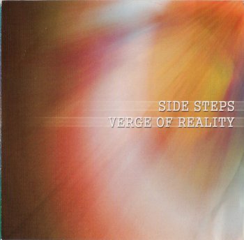 Side Steps - Verge Of Reality (2005)
