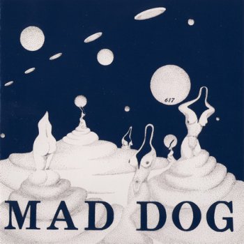Mad Dog - 617 (1977)