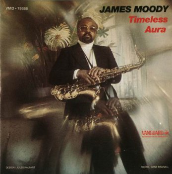James Moody - Timeless Aura (1976)