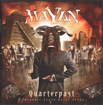 MaYaN - Quarterpast (2011)