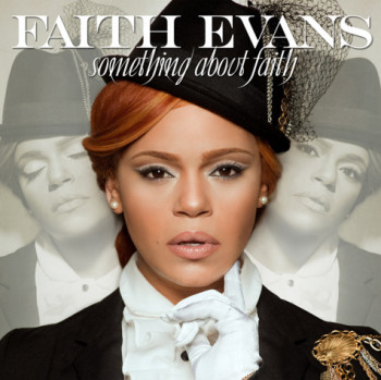 Faith Evans -  Something About Faith (2010)