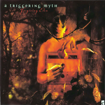 A Triggering Myth - Forgiving Eden (2002)