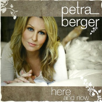 Petra Berger - Here And Now (2006)