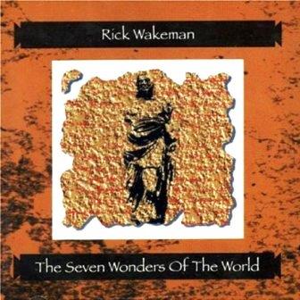 Rick Wakeman - The Seven Wonders Of The World 1995