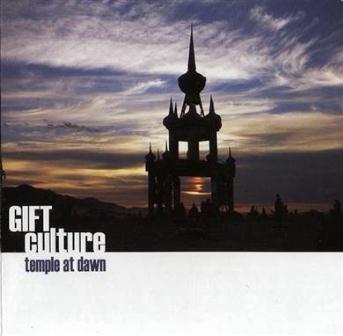 Gift Culture - Temple At Dawn (2004)