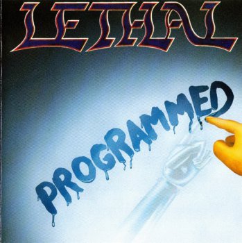 Lethal - Programmed (1990)