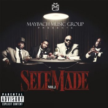 Maybach Music Group Presents-Self Made Vol. 1 2011