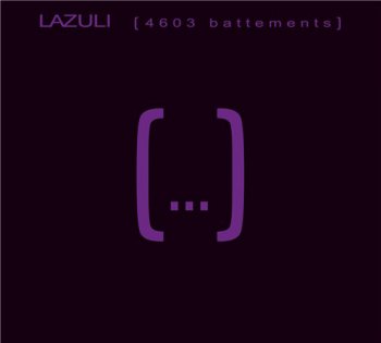 Lazuli - [4603 battements] (2011)