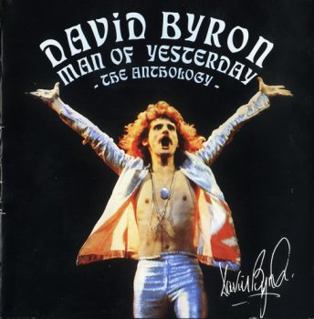 David Byron - Man Of Yesterday: The Anthology 2CD (2005)