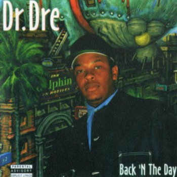 Dr. Dre-Back 'N The Day 1996