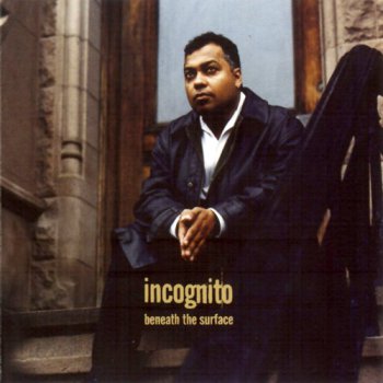 Incognito - Beneath The Surface (1996)