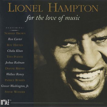 Lionel Hampton — For The Love Of Music (1995)