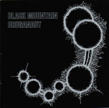 Black Mountain - Druganaut 2005 (EP)