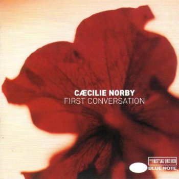 Caecilie Norby - First Conversation (2002)