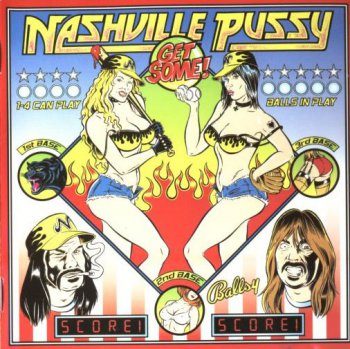 Nashville Pussy - Get Some (2005)