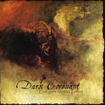 Dark Covenant -  Eulogies for the Fallen 2011