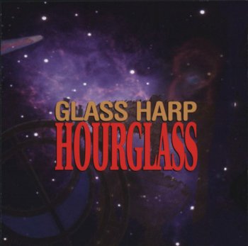 Glass Harp -  Hourglass (2003)