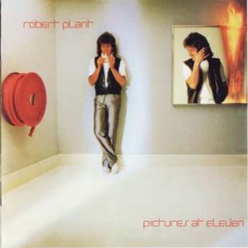 Robert Plant - Pictures At Eleven 1982 ( 2007 Japanese Remastered + Expanded)